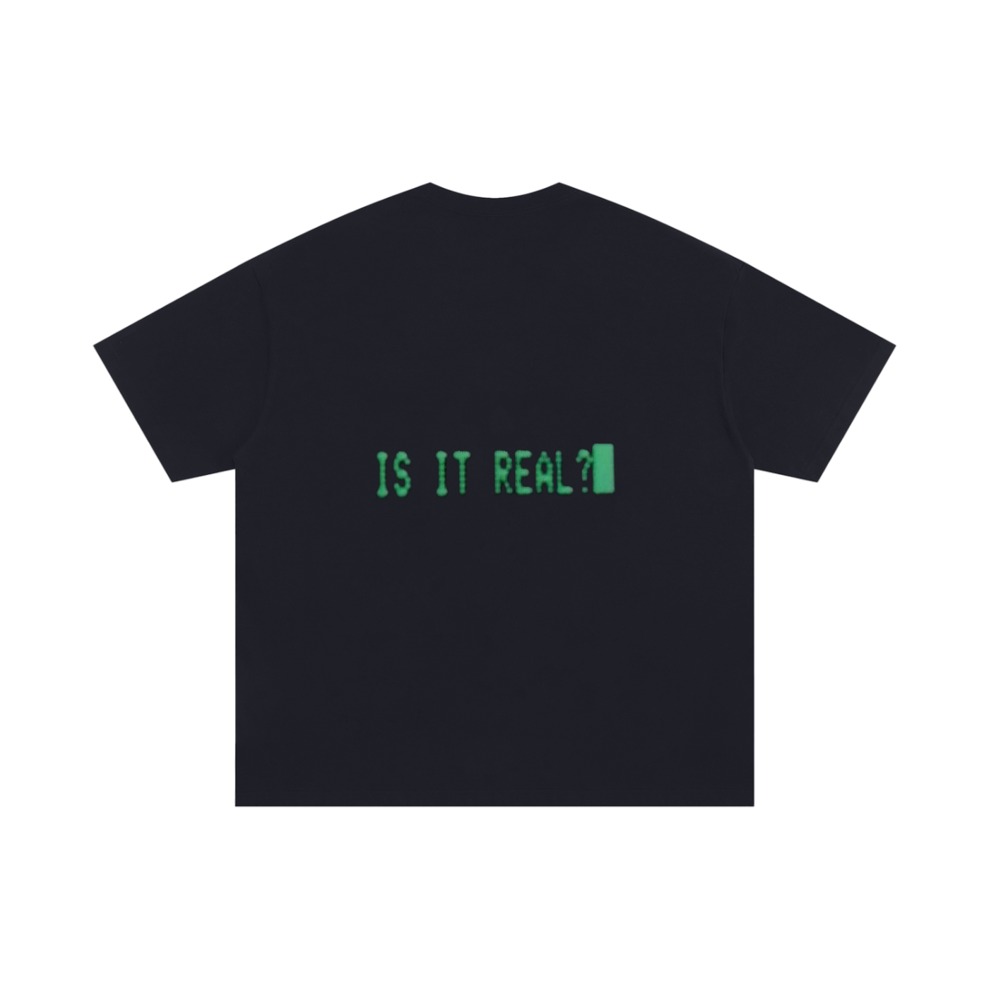 is it real T-shirt
